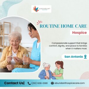 belongings, family, pets, and daily routines, which often reduces stress and anxiety. Abundant Hospice provides trusted Routine Home Care Hospice in San Antonio, focused on comfort, dignity, and compassionate support at home.  Our experienced team delivers personalized care to improve the quality of life for patients and families. Call us!